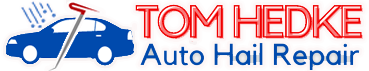 Tom Hedke Auto Hail Repair
